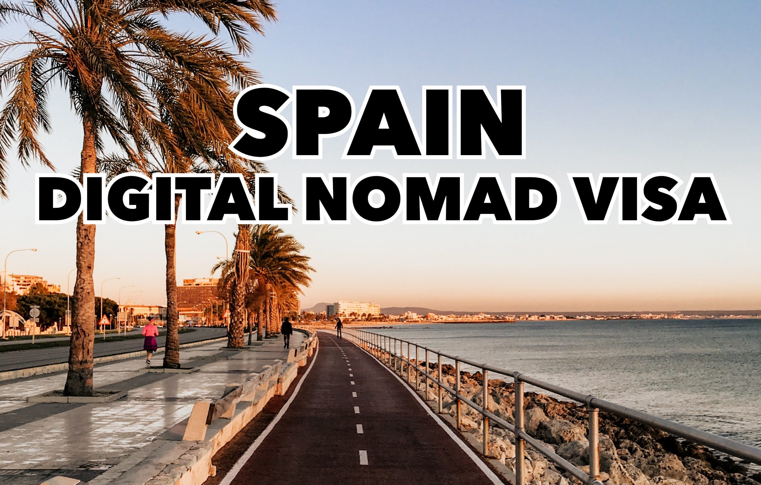 Read more about the article A Guide to Spain New Digital Nomad Visa