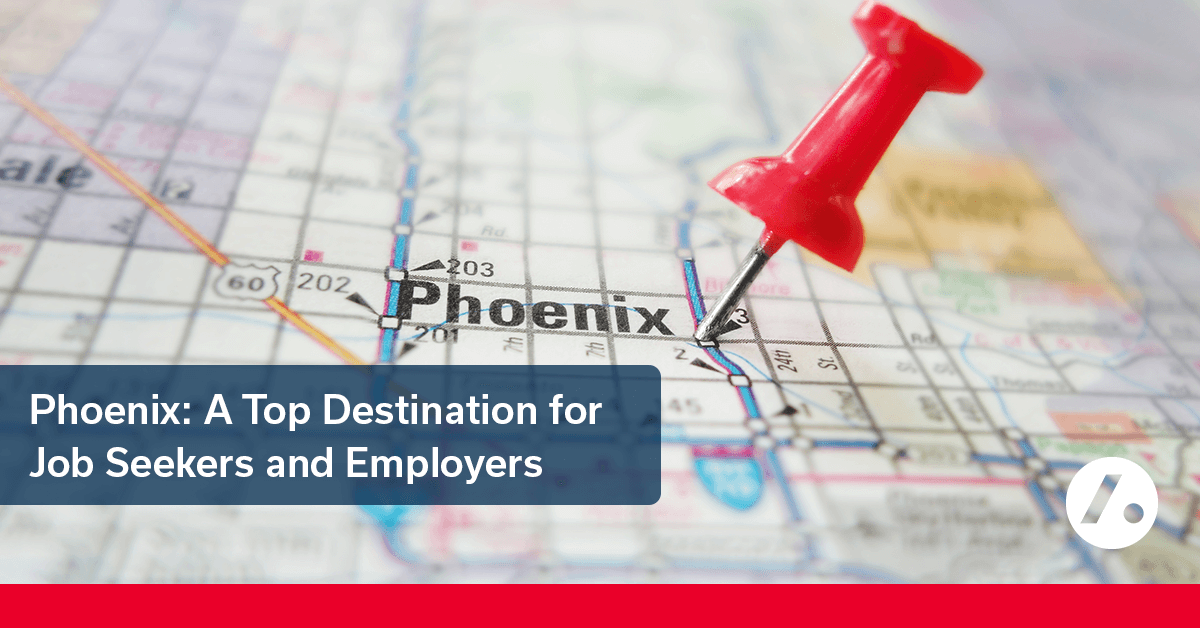 Read more about the article Phoenix: A Top Area for Job Seekers & Employers